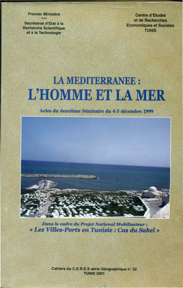 L'homme ET LA MER Actes Du Deuxième Séminaire Du 4-5 Décembre 1999