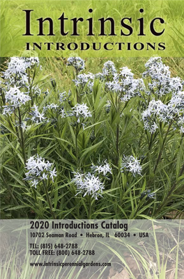 2020 Introductions Catalog 10702 Seaman Road • Hebron, IL 60034 • USA TEL: (815) 648-2788 TOLL FREE: (800) 648-2788 January 2020