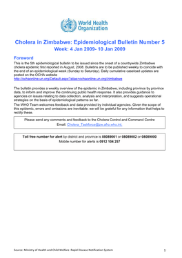 Cholera in Zimbabwe: Epidemiological Bulletin Number 5 Week: 4 Jan 2009- 10 Jan 2009