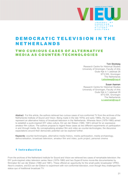 Democratic Television in the Netherlands. Two Curious