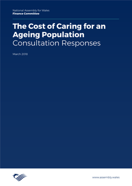 The Cost of Caring for an Ageing Population Consultation Responses