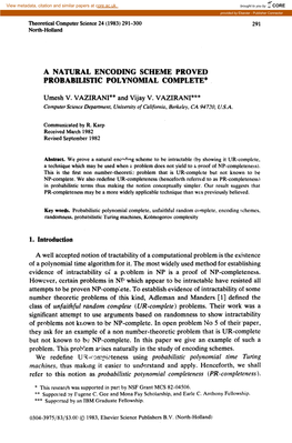 A Natural Encoding Scheme Proved Probabilistic Polynomial Complete*