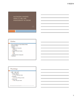 Multimodal Imaging Using Ct, Mri, and Angiography in Stroke