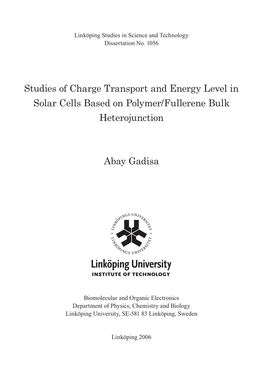 Studies of Charge Transport and Energy Level in Solar Cells Based on Polymer/Fullerene Bulk Heterojunction