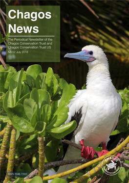 Chagos News the Periodical Newsletter of the Chagos Conservation Trust and Chagos Conservation Trust US No 52 July 2018