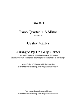 Trio #71 Piano Quartet in a Minor Gustav Mahler Arranged by Dr