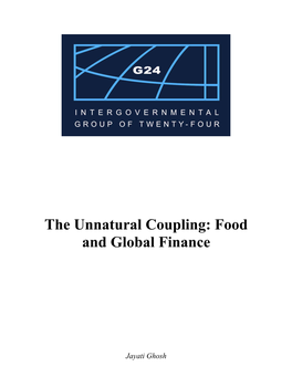 The Unnatural Coupling: Food and Global Finance