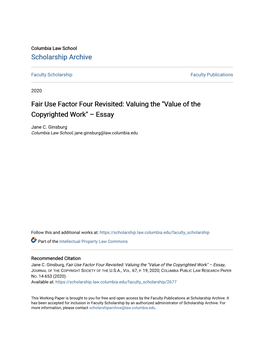 Fair Use Factor Four Revisited: Valuing the 