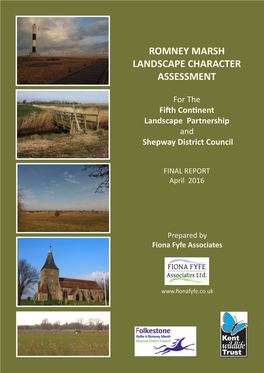 Romney Marsh Landscape Character Assessment for the Fifth Continent Landscape Partnership and Shepway District Council PART 1: INTRODUCTION