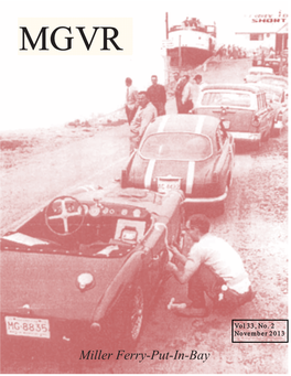 Miller Ferry-Put-In-Bay MG VINTAGE RACERS’ NEWSLETTER CHRIS MEYERS, EDITOR