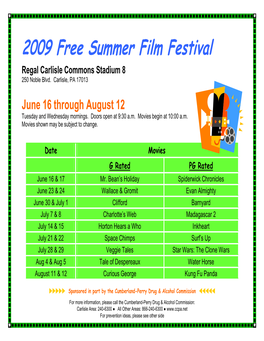 2009 Free Summer Film Festival Regal Carlisle Commons Stadium 8 250 Noble Blvd