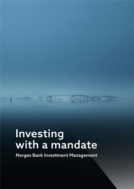Investing with a Mandate Norges Bank Investment Management