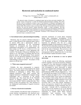 Hysteresis and Nucleation in Condensed Matter