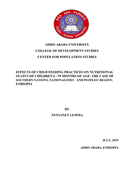 Addis Ababa University College of Development Studies Center for Population Studies Effects of Child Feeding Practices on Nutrit