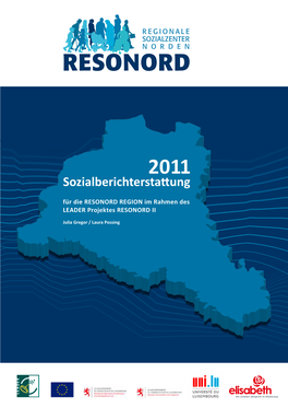 Sozialberichterstattung Für Die RESONORD REGION Im Rahmen Des LEADER Projektes RESONORD II