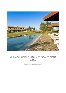 Villa Gauggiole - Italy, Tuscany, Siena Area