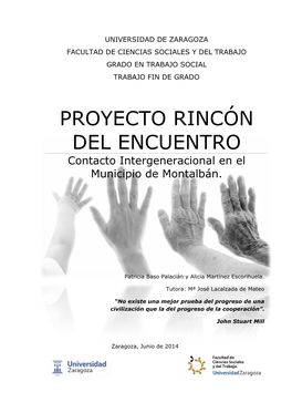 PROYECTO RINCÓN DEL ENCUENTRO Contacto Intergeneracional En El Municipio De Montalbán