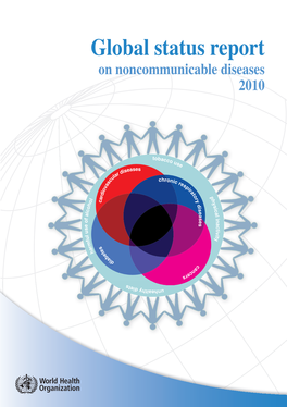Global Status Report on Noncommunicable Diseases 2010 1.Chronic Disease - Prevention and Control