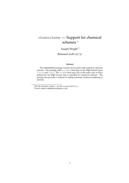 Chemscheme --- Support for Chemical Schemes