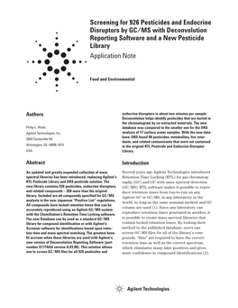 Screening for 926 Pesticides and Endocrine Disruptors by GC/MS with Deconvolution Reporting Software and a New Pesticide Library Application Note