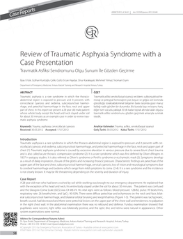 Review of Traumatic Asphyxia Syndrome with a Case Presentation Travmatik Asfiksi Sendromunu Olgu Sunum İle Gözden Geçirme