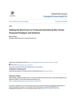 Seeking the Best Forum to Prosecute International War Crimes: Proposed Paradigms and Solutions