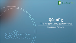 Qconfig to a Modern Config System on Qt Engage and Transform