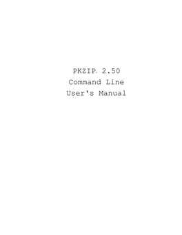PKZIP® 2.50 Command Line User's Manual Copyright © 1997 PKWARE, Inc