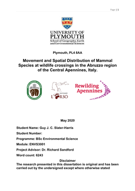 Movement and Spatial Distribution of Mammal Species at Wildlife Crossings in the Abruzzo Region of the Central Apennines, Italy