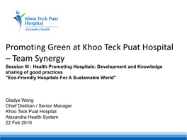 Promoting Green at Khoo Teck Puat Hospital