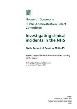 Investigating Clinical Incidents in the NHS