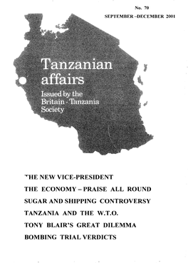 He New Vice-President the Economy - Praise All Round Sugar and Shipping Controversy Tanzania and the W.T.O