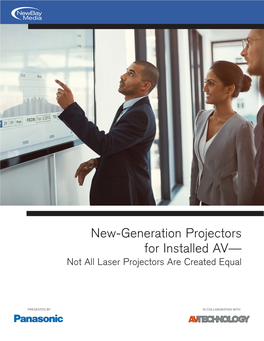 New-Generation Projectors for Installed AV— Not All Laser Projectors Are Created Equal