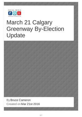 March 21 Calgary Greenway By-Election Update