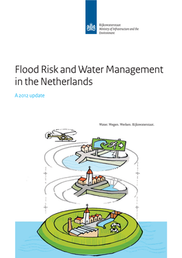 Flood Risk and Water Management in the Netherlands a 2012 Update
