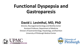 Functional Dyspepsia and Gastroparesis