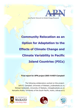Community Relocation As an Option for Adaptation to the Effects of Climate Change and Climate Variability in Pacific Island Countries (Pics)