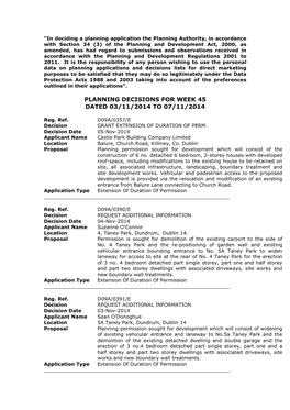 “In Deciding a Planning Application the Planning Authority, in Accordance with Section 34 (3) of the Planning and Development