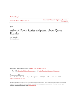 Ashes at Noon: Stories and Poems About Quito, Ecuador Ana Hurtado Iowa State University