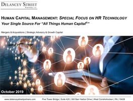 HUMAN CAPITAL MANAGEMENT: SPECIAL FOCUS on HR TECHNOLOGY Your Single Source for “All Things Human Capital®”