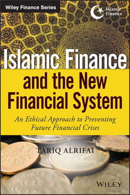 Wiley Finance : Islamic Finance and the New Financial System : An