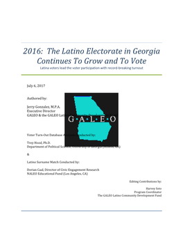 The Latino Electorate in Georgia Continues to Grow and to Vote Latina Voters Lead the Voter Participation with Record-Breaking Turnout
