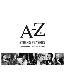 STRING PLAYERS by David Milsom of STRING PLAYERS CONTENTS
