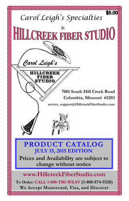 PRODUCT CATALOG JULY 15, 2015 EDITION Prices and Availability Are Subject to Change Without Notice