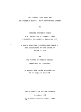 The Three-Systems Model and Self Efficacy Theory Have Been Examined in the Context of Musical Performance Anxiety in Pianists