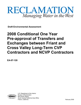 2008 Conditional One Year Pre-Approval of Transfers and Exchanges Between Friant and Cross Valley Long-Term CVP Contractors and NCVP Contractors