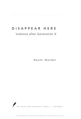 DISAPPEAR HERE Violence After Generation X