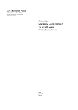 Security Cooperation in South Asia. Overview, Reasons, Prospects