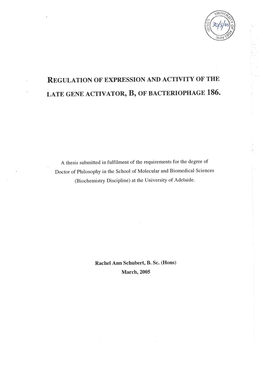 Regulation of Expression and Activity of the Late Gene Activator, B, Of