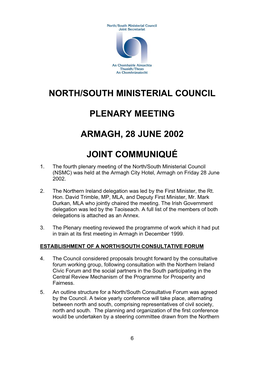 North/South Ministerial Council Plenary Meeting Armagh, 28 June 2002 Joint Communiqué
